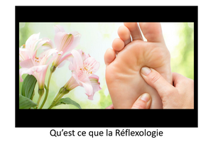 Qu'est-ce que la Réflexologie ?