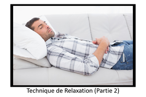 Techniques de Relaxation pour Soulager le Stress (Partie 2)
